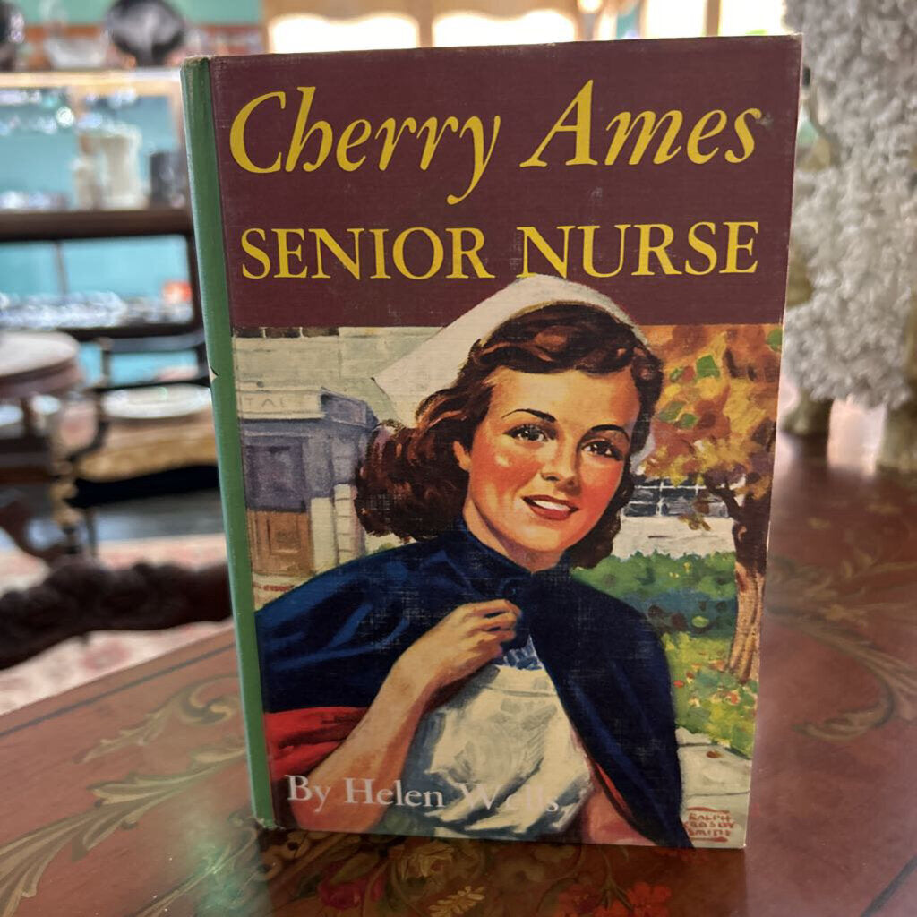 Cheery Ames-Senior Nurse, By Helen Wells.