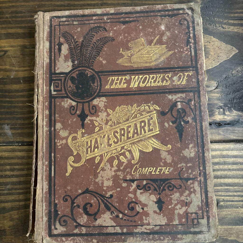 The Works of Shakespeare- Complete; late 19th century