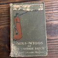 Mrs Wiggs of the Cabbage Patch; Alice Caldwell Hegan; 1901