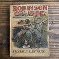 Robison Crusoe; Daniel Defoe; c. 1910