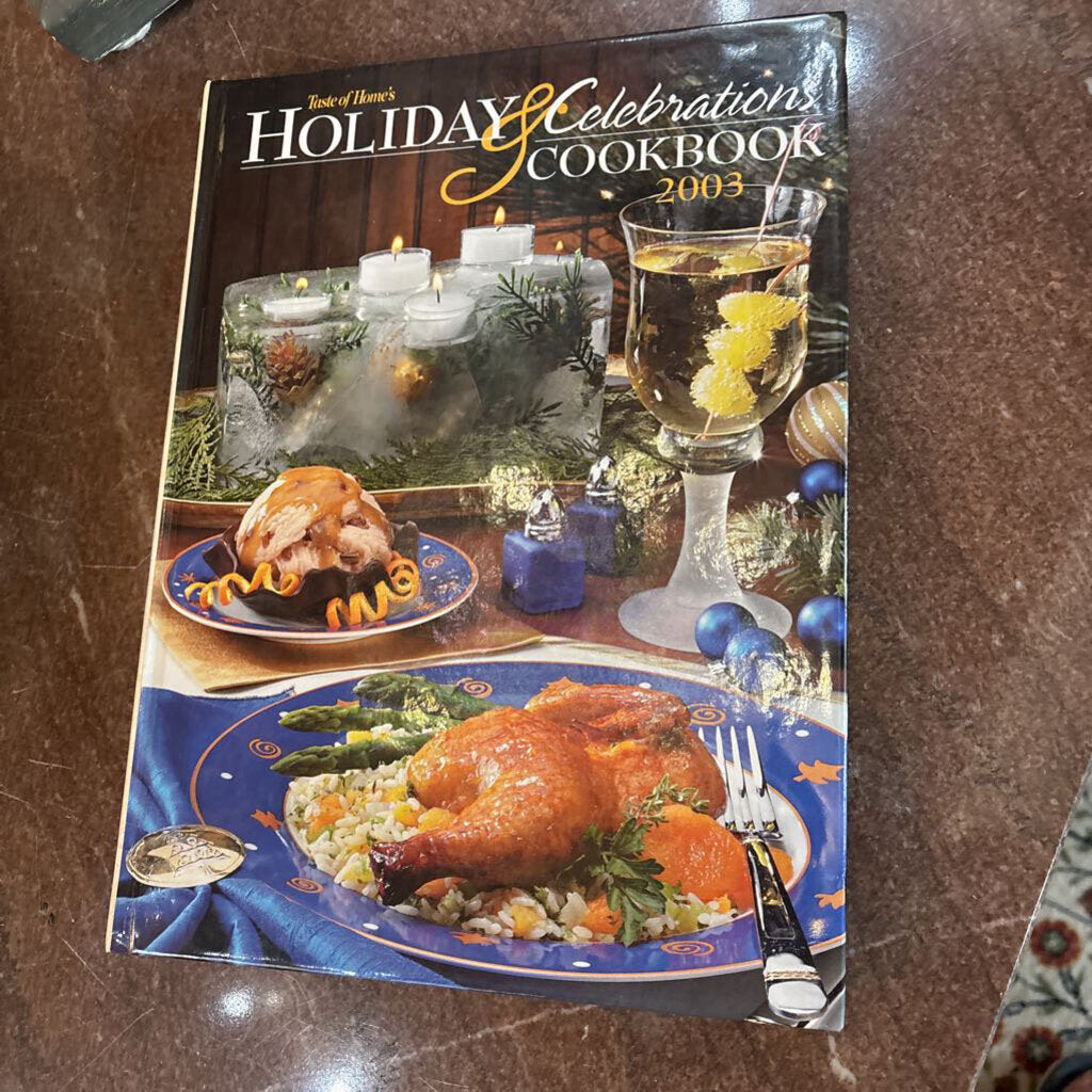 Taste of Home's Holiday Celebrations Cookbook- 2003