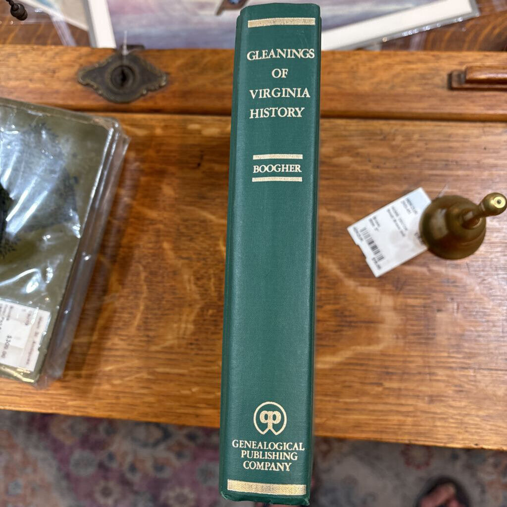 Gleanings of Virginia History- William Boogher;