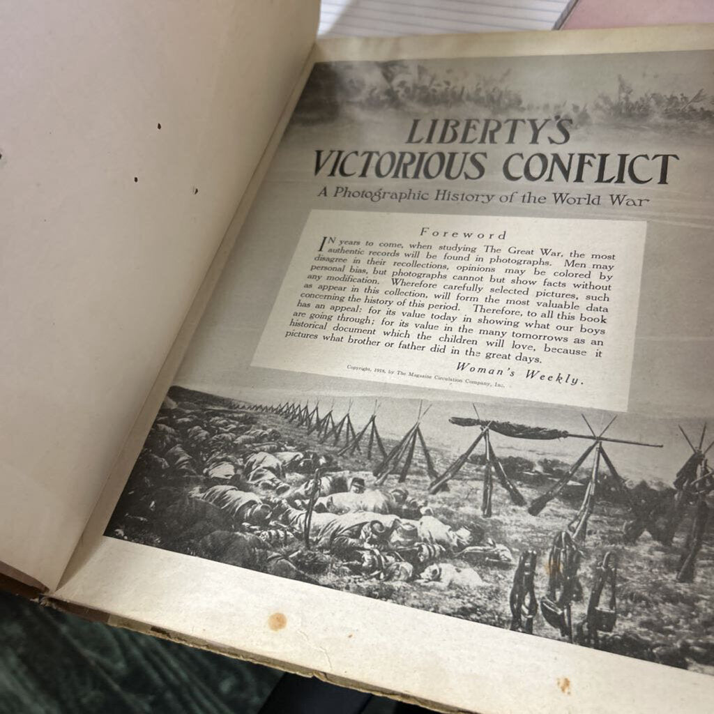 Liberty's Victorious Conflict, A Photographic History of the World War, Published by The Magazine Circulation Co. (as is)