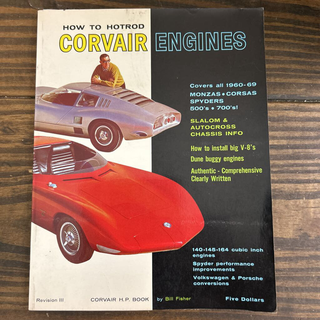 How to Hotrod Corvair Engines by Bill Fisher (Revision III)